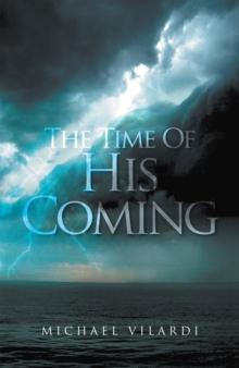 The Time of His Coming : 2029