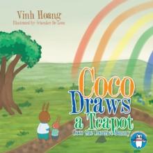 Coco Draws a Teapot : Coco the Creative Bunny