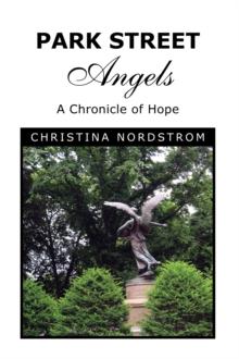 Park Street Angels : A Chronicle of Hope