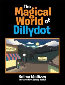 The Magical World of Dillydot