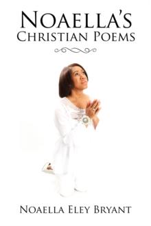 Noaella'S Christian Poems