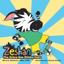 Zeshan : The Zebra Has Stinky Feet