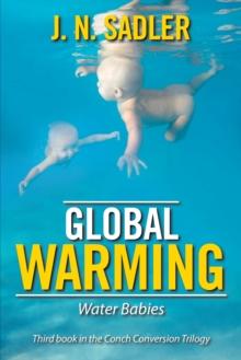 Global Warming : Water Babies