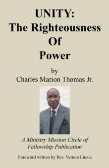 Unity: the Righteousness of Power