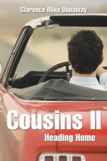 Cousins Ii : Heading Home