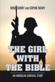 The Girl with the Bible : An American Survival Story