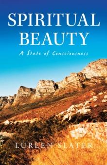 Spiritual Beauty : A State of Consciousness