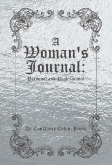 A Woman'S Journal: Personal and Professional