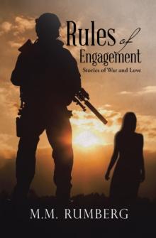 Rules of Engagement : Stories of War and Love