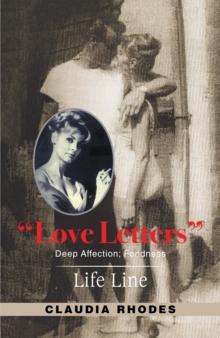 "Love Letters" : Deep Affection; Fondness.