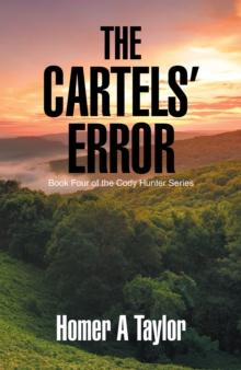 The Cartels' Error : Book Four of the Cody Hunter Series