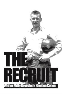 The Recruit : Walter Mitty Revisited