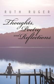 Thoughts, Poetry and Reflections