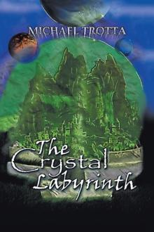 The Crystal Labyrinth