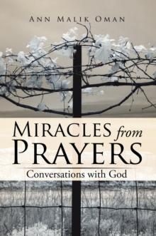 Miracles from Prayers : Conversations with God