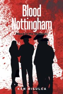 Blood in Nottingham : Blood in the Midlands