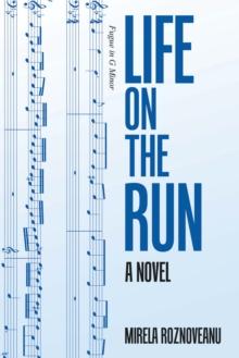 Life on the Run : A Novel