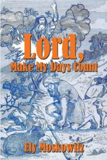 Lord, Make My Days Count