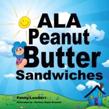 Ala Peanut Butter Sandwiches