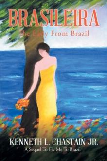 Brasileira : The Lady from Brazil