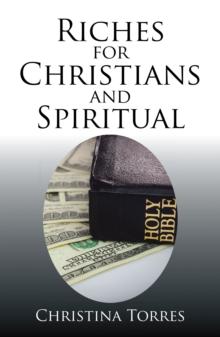 Riches for Christians and Spiritual