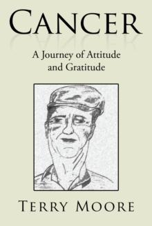 Cancer : A Journey of Attitude and Gratitude