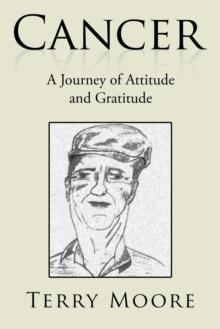 Cancer : A Journey of Attitude and Gratitude