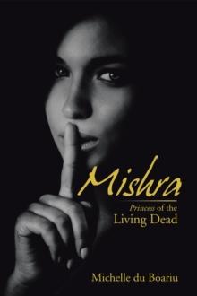 Mishra : Princess of the Living Dead