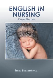 English in Nursing : Case Studies