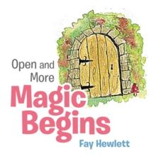 Open and More Magic Begins