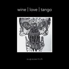 Wine | Love | Tango