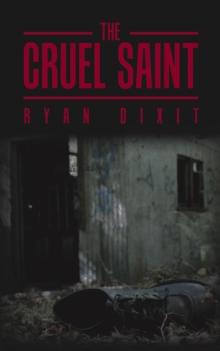 The Cruel Saint