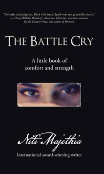 The Battle Cry : A Little Book of Comfort and Strength