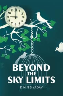 Beyond the Sky Limits