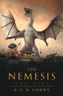 The Nemesis : The Rise