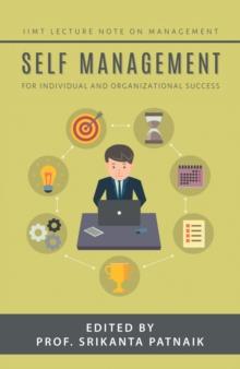 Self-Management : For Individual and Organizational Success