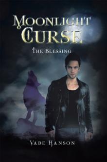 Moonlight Curse : The Blessing