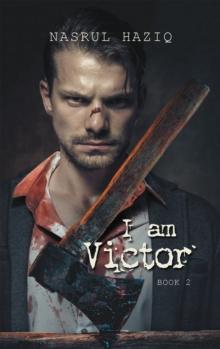 I Am Victor : Book 2