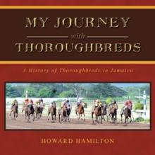 My Journey with Thoroughbreds