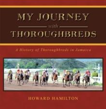 My Journey with Thoroughbreds