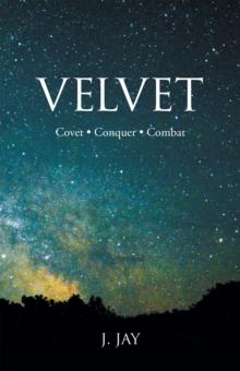 Velvet : Covet * Conquer * Combat