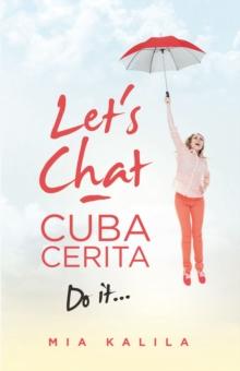 Let's Chat - Cuba Cerita : Do It...