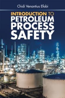 Introduction to  Petroleum Process Safety