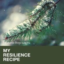 My Resilience Recipe