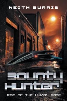 Bounty Hunter : Rise of the Human Race