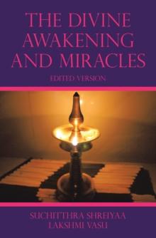 The Divine Awakening and Miracles