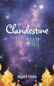 Clandestine : The Dawn