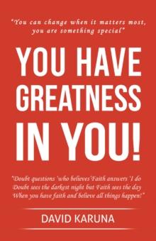 You Have Greatness in You!