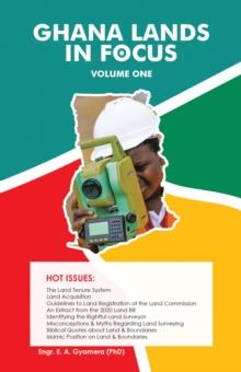 Ghana Lands in Focus : Volume 1