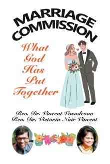 Marriage Commission : What God  Has Put Together